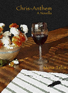 VA: Washington Region, Loudoun County, Front cover of Chris-Anthem: A Novella by Mona Telor (Kasey Hargan), the Kindle edition. [Ask for #990.045.]